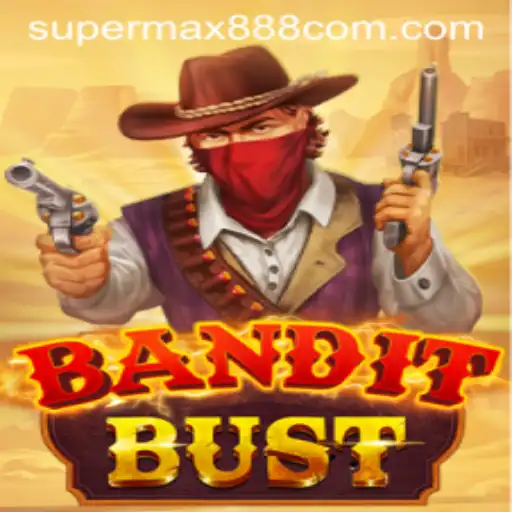 BanditBust: A Thrilling New Adventure with Supermax888