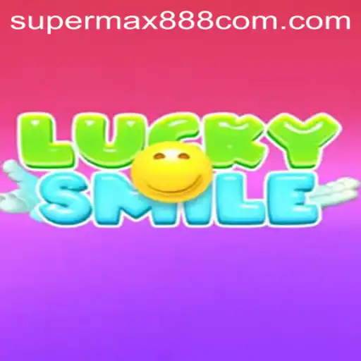 LuckySmile: The Thrilling Adventure of Supermax888