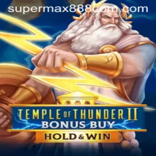 Discover the Thrills of TempleofThunderIIBonusBuy with Supermax888